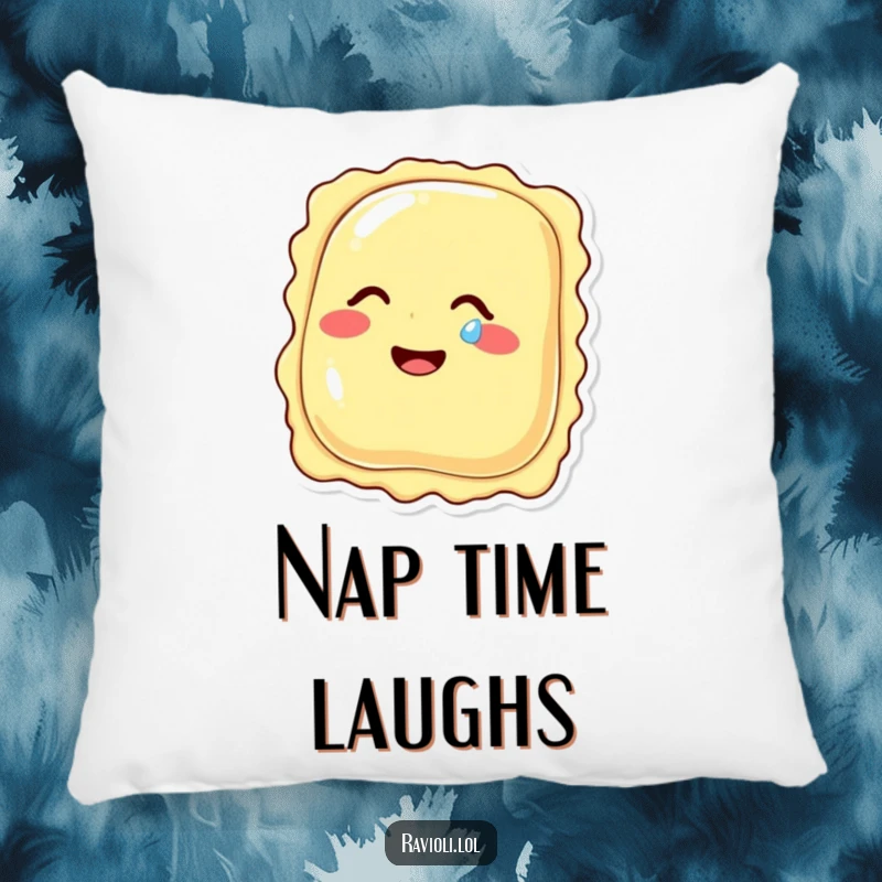 A soft, plush pillow featuring a funny ravioli character caught in a fit of giggles, with a single tear of mirth on its cheek.