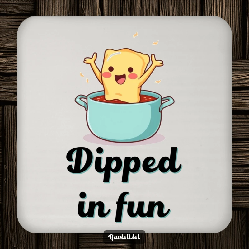 Funny coaster featuring a happy ravioli character leaping into a pot of sauce, adding a humorous touch to drink protection.