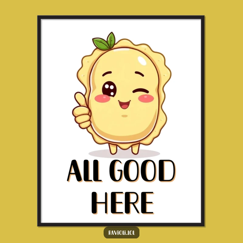 Funny Ravioli Wink Thumbs Up Poster: Cheerful Cartoon Wall Art Gift