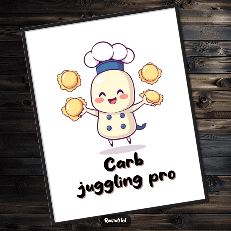 Funny poster featuring a ravioli character in a chef hat, juggling three ravioli with immense joy, perfect kitchen art.