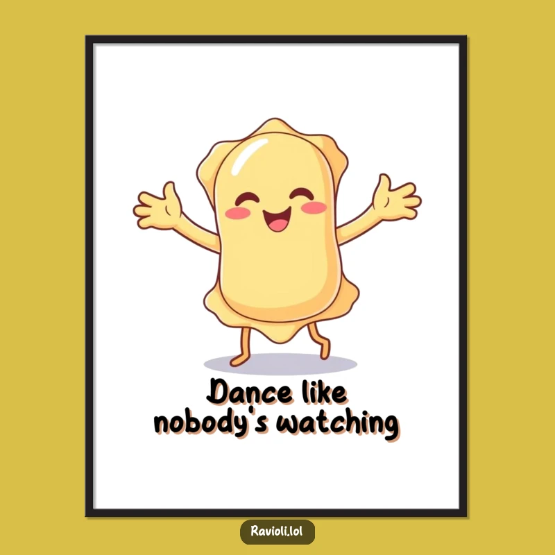 Funny Dancing Ravioli Poster - Hilarious Wall Art for a Funky Space