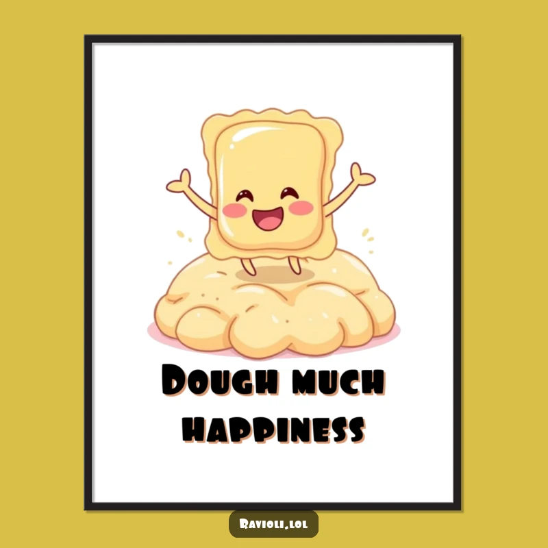 Funny Ravioli Dough Bounce Poster: Decorate with Pasta Fun