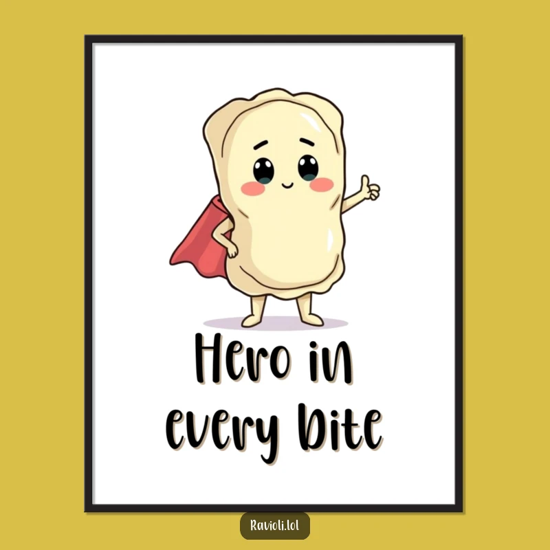 Free Printable Ravioli Hero Art - Funny Downloadable Decor & DIY Gift