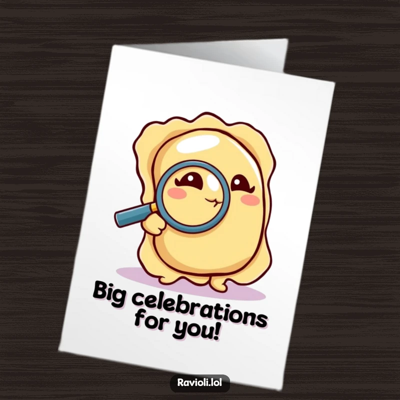 Funny Free Printable Birthday Card: A ravioli uses a magnifying glass to inspect a crumb, on a birthday quest, DIY download.