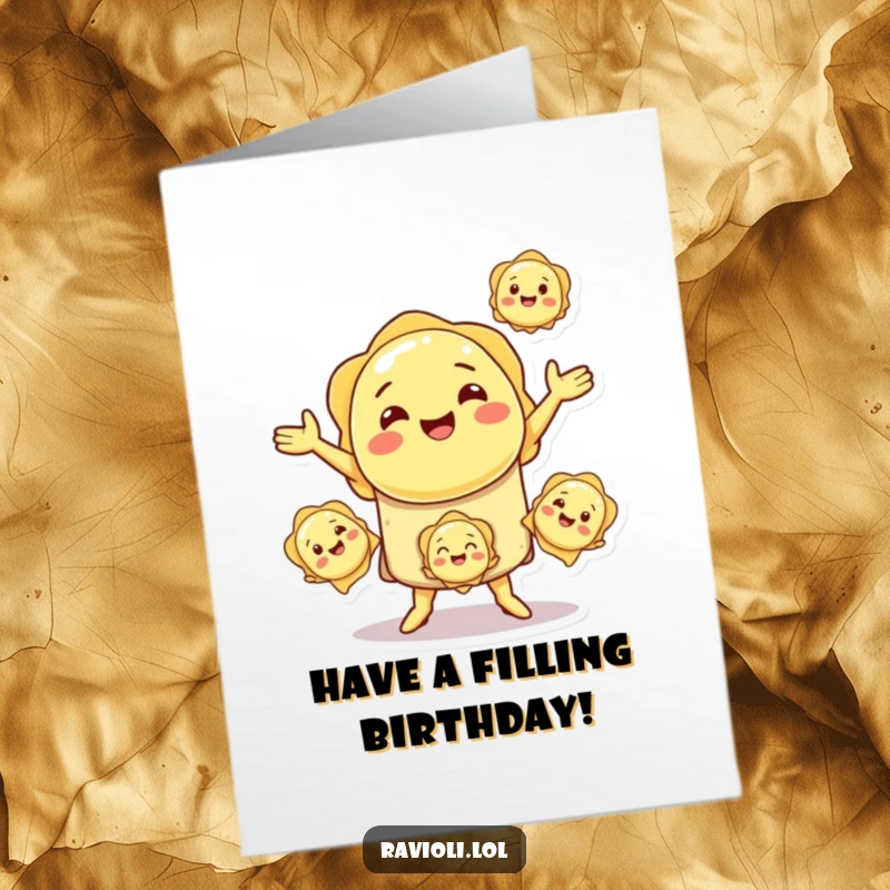 Funny Free Printable Birthday Card: A smiling ravioli character expertly juggling three smaller, equally happy ravioli, a feast for the eyes.