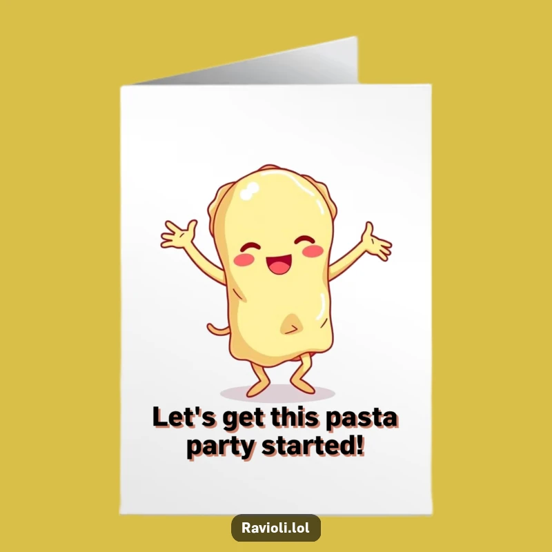 Free Printable Funny Ravioli Birthday Card: Clumsy Dance, Perfect Downloadable Gift