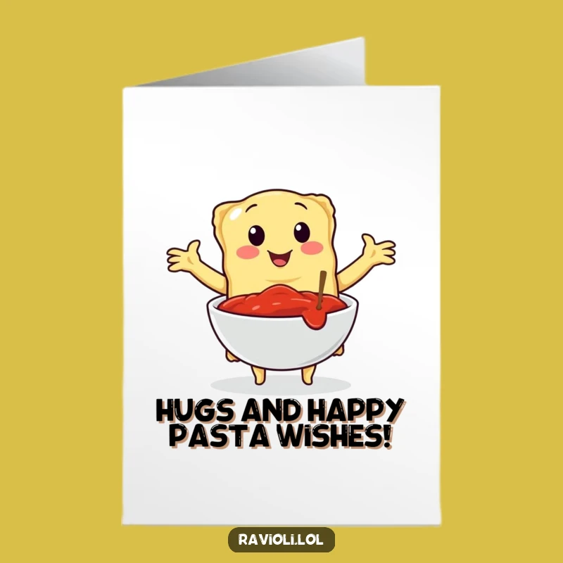 Free Printable Ravioli Birthday Card: Marinara Hug, Downloadable Funny Gift