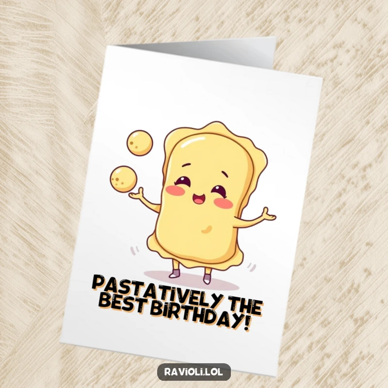 Funny Free Printable Ravioli Birthday Card featuring a playful ravioli character expertly juggling three round cheese balls with a grin.