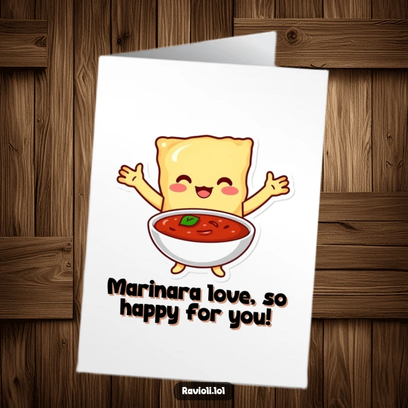 Funny Free Printable Congrats Card: A happy ravioli character embraces a bowl of marinara sauce with arms spread wide in adoration.