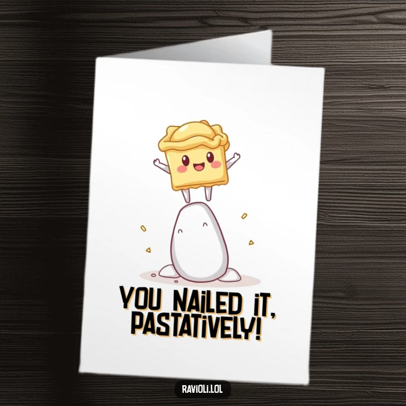 Funny Free Printable Congrats Card: Ravioli character triumphantly balancing on a salt shaker, celebrating an amazing accomplishment.