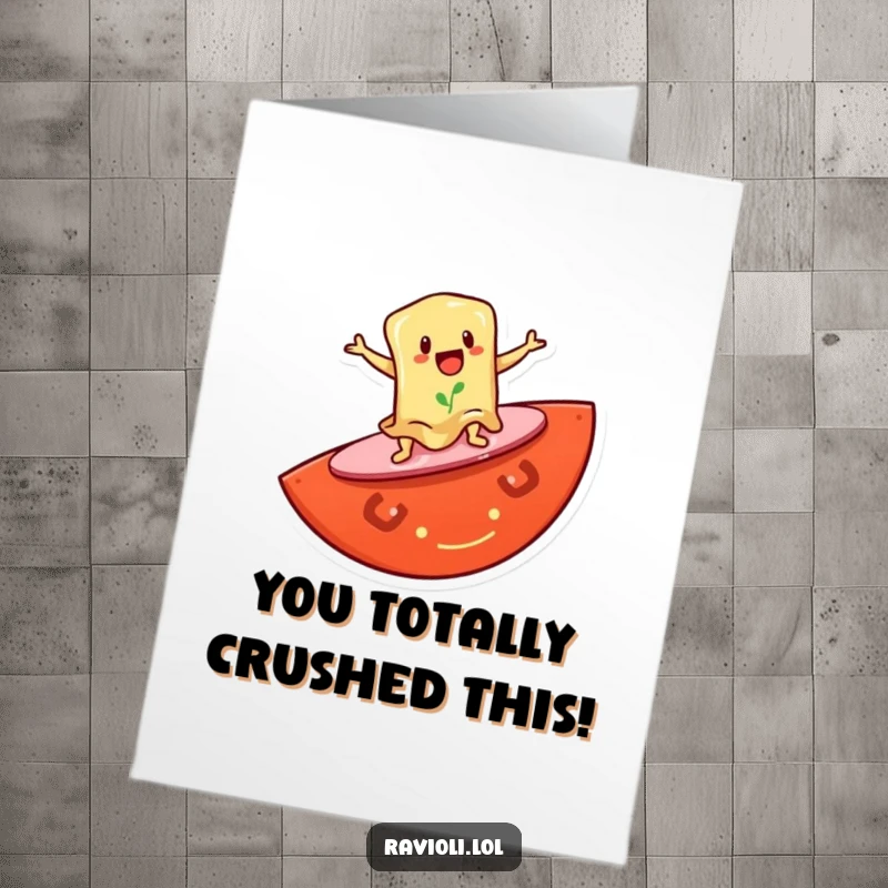 Humorous free printable congratulations card showing a ravioli character surfing a giant tomato slice, celebrating a successful ride.