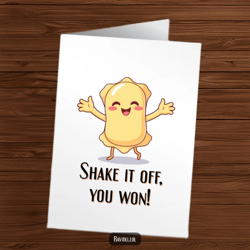 Funny Free Printable Congratulations Card of a ravioli doing a silly dance with its floppy arms, celebrating a great success.