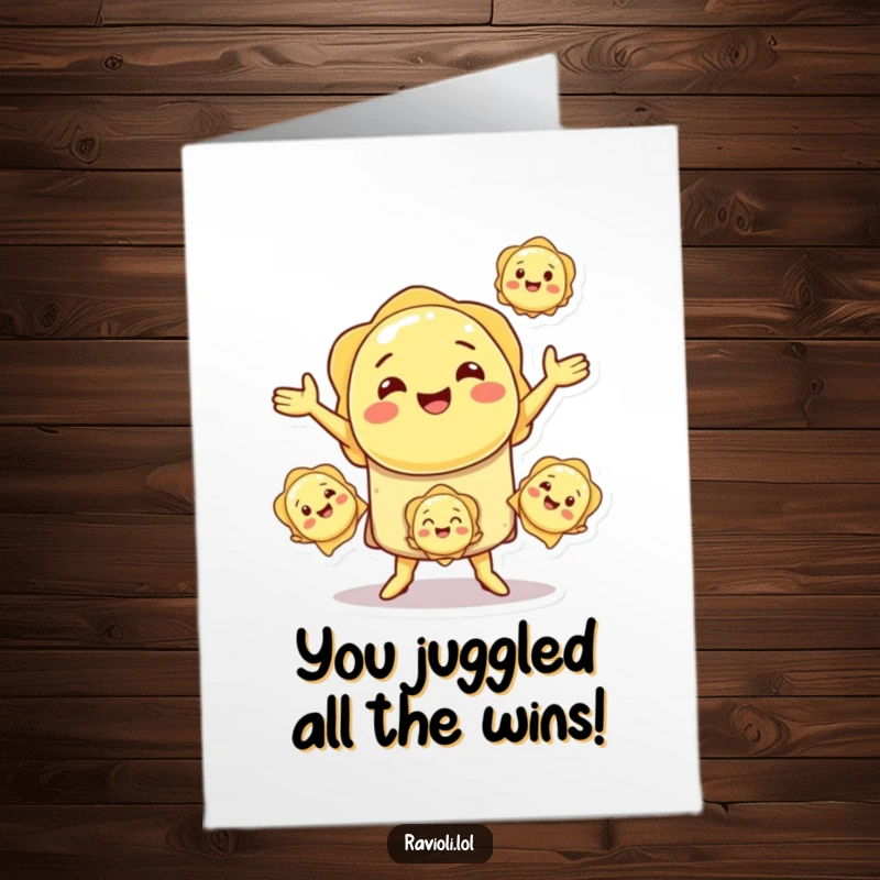 Funny Free Printable Congrats Card: A smiling ravioli character mastering the art of juggling smaller ravioli, a symbol of great accomplishment.