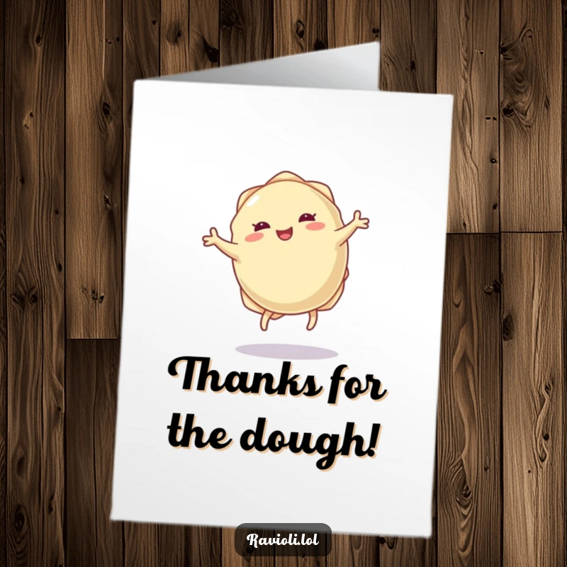 Funny free printable thank you card featuring a ravioli dumpling with tiny legs cartwheeling, expressing gratitude with joyful pasta energy.