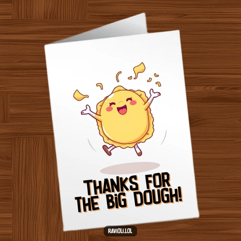 Funny Free Printable Thank You Card: Spirited ravioli character cartwheeling with pasta steam, expressing thanks with playful energy.