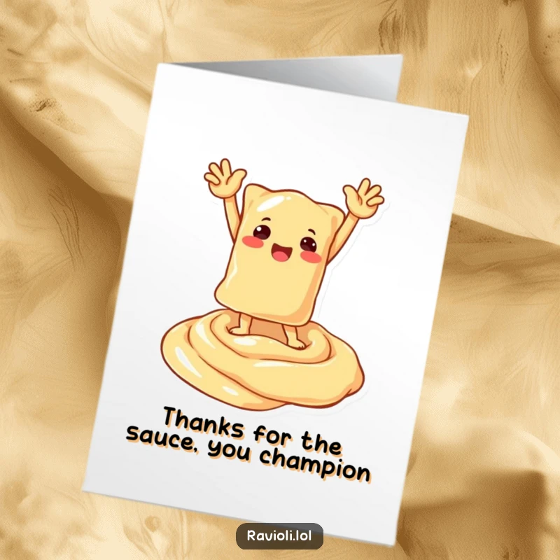 Funny Free Printable Thank You Card: A triumphant ravioli character poses proudly on a generous swirl of creamy, delicious sauce.