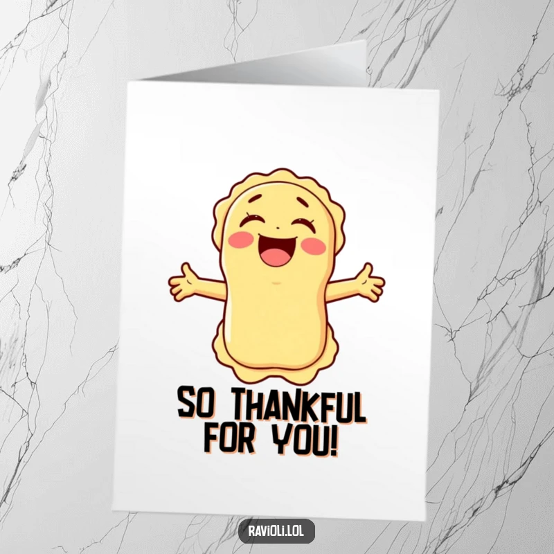 Funny Free Printable Thank You Card of a laughing ravioli with arms wide, conveying heartfelt thanks with a joyful expression.
