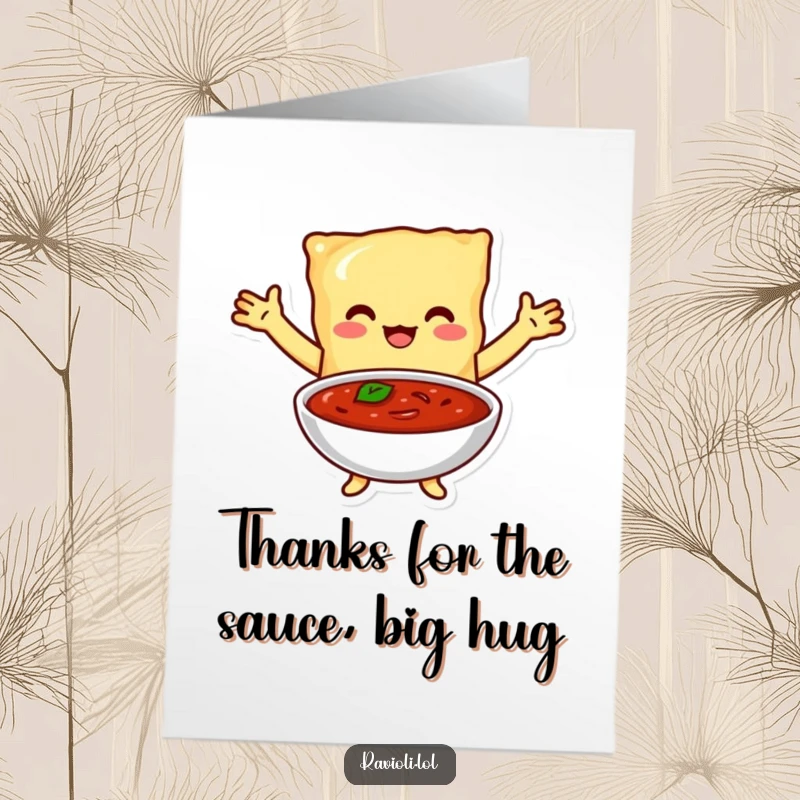Funny Free Printable Thank You Card: A ravioli character opens its arms wide to embrace a delicious bowl of marinara sauce.
