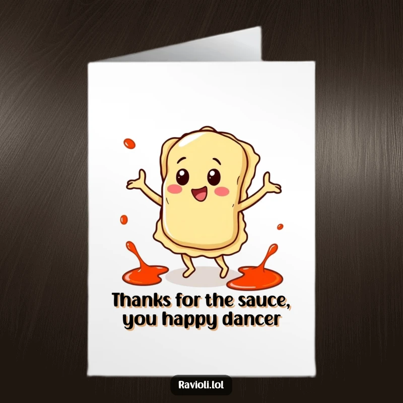 Funny Free Printable Thank You Card: A joyful ravioli character is captured mid-dance, with sauce splatters creating a festive background.